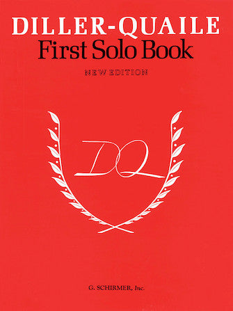 Diller and Quaile - First Solos - Piano Method
