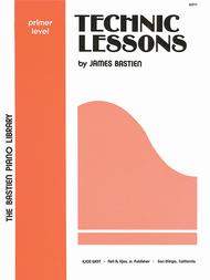 Bastien - Technic Lessons: Primer Level - Piano Method