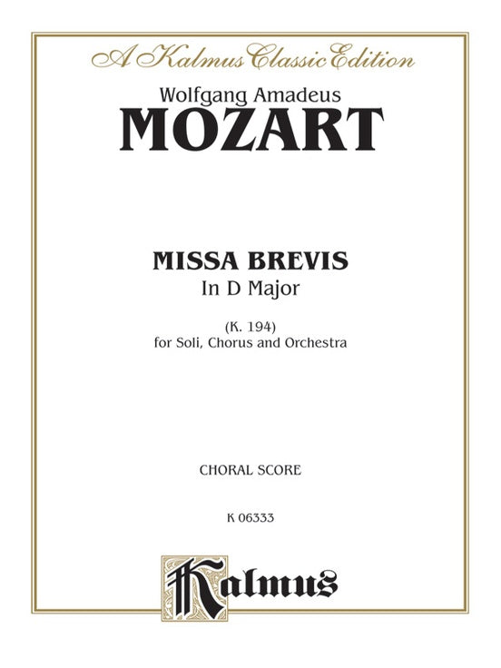Mozart - Missa Brevis in D Major, K. 194 - Vocal Score
