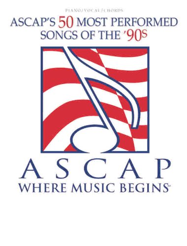 Various – ASCAPs 50 Most Performed Songs of the '90s – Piano, Vocal, Guitar