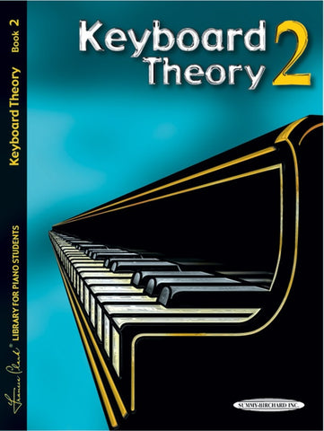 Clark - Keyboard Theory, Book 2 - Piano Method