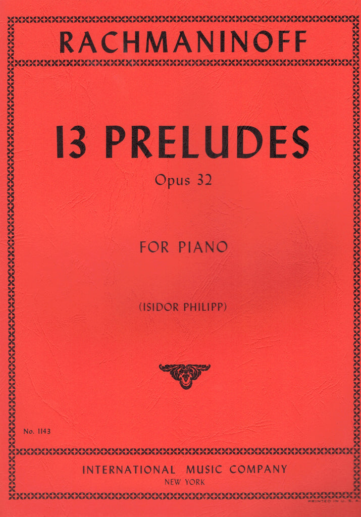 Rachmaninoff, ed. Philipp – 13 Preludes, Op. 32 – Piano
