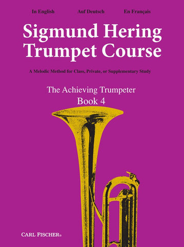 Hering - The Achieving Trumpeter, Book 4 - Trumpet Method