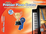 Alfred's Premier: Performance, Level 1A (w/CD) - Piano Method