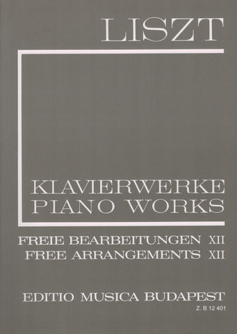 Liszt – Free Arrangements, Vol. 12 – Piano