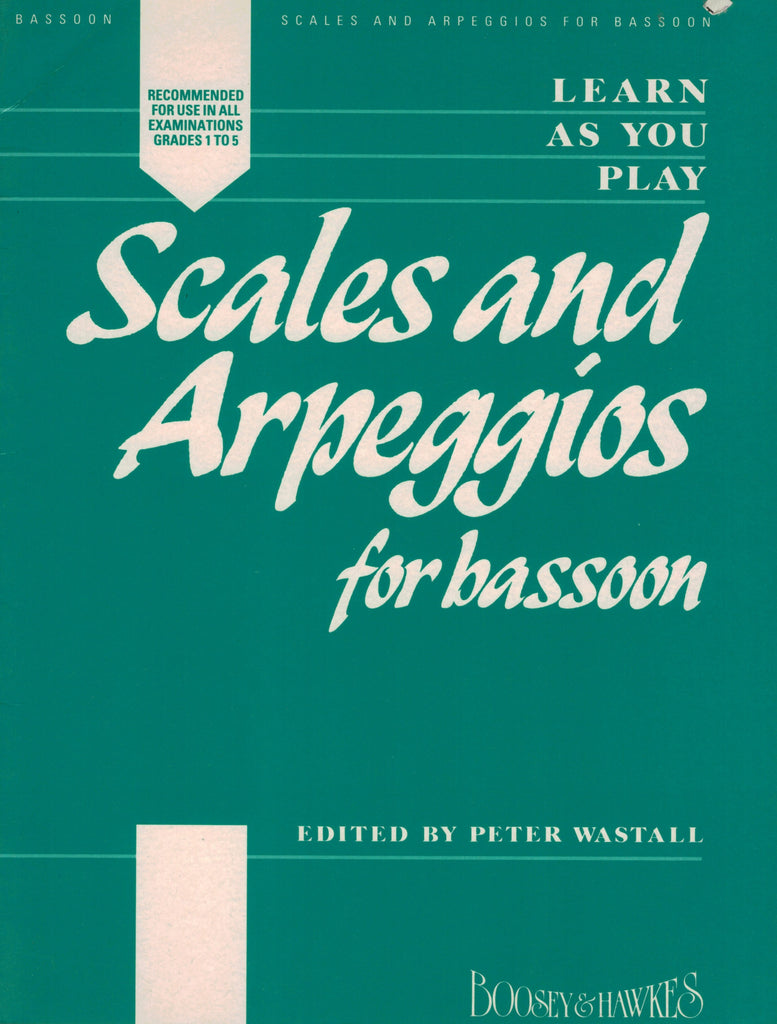 Wastall, ed. – Scales and Arpeggios for Bassoon – Bassoon Method