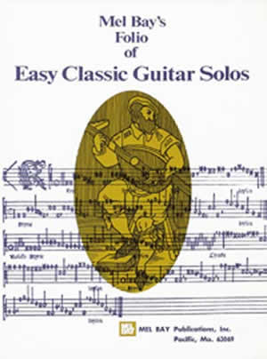 Bay, ed. - Mel Bay's Folio of Easy Classical Guitar Solos - Easy Guitar Solo