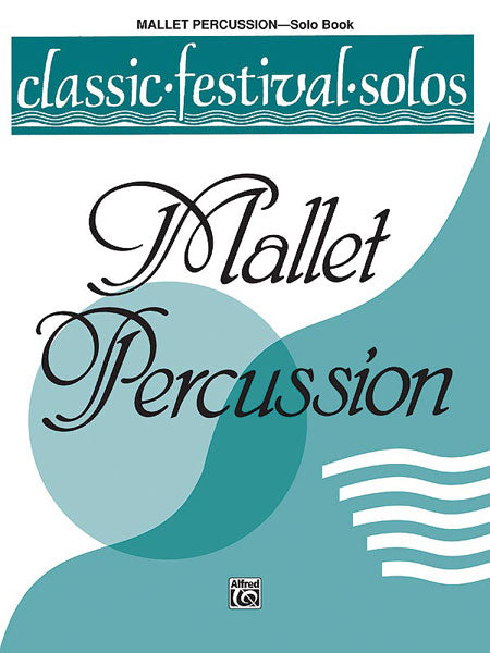 Lamb, ed. – Classic Festival Solos, Vol. 1 – Mallet Percussion
