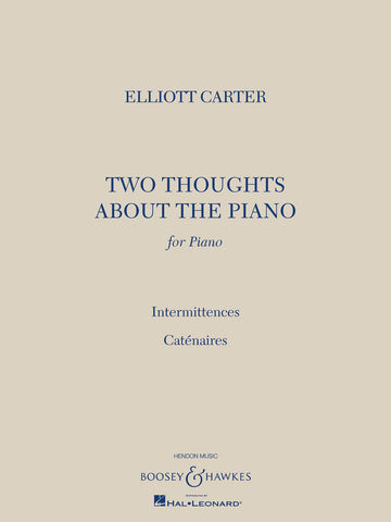 Carter – Two Thoughts About the Piano – Piano