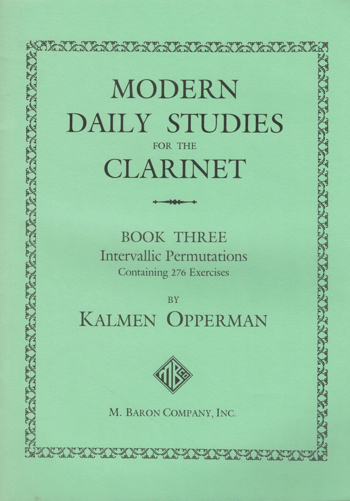 Opperman – Modern Daily Studies for the Clarinet, Book 3 – Clarinet Method