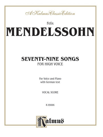 Mendelssohn - 79 Songs - High Voice and Piano
