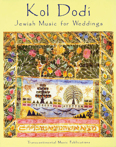 Kol Dodi: Jewish Weddings - Transcontinental