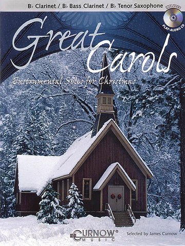 Curnow, arr. - Great Carols (w/CD) - Clarinet, Bass Clarinet, or Tenor Saxophone Solo