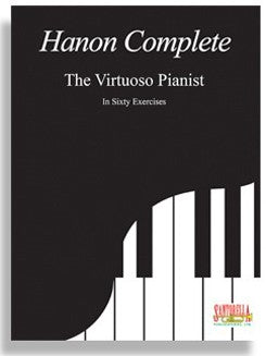 Hanon - Hanon Complete: The Virtuoso Pianist - Piano Method