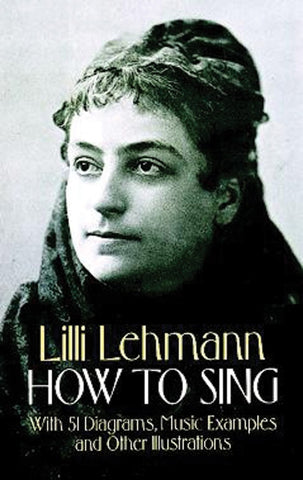 Lehmann - How to Sing - Book