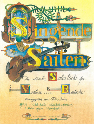 Various - Singende Saiten Vol. 3: The Most Beautiful Solo Pieces for Violin or Viola - Violin or Viola