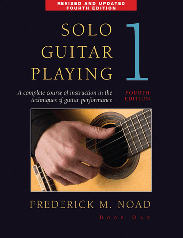 Noad - Solo Guitar Playing, Book 1 - Guitar Method