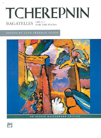 Tcherepnin, ed. Freeman-Olson - Bagatelles, Op. 5 - Piano Solo