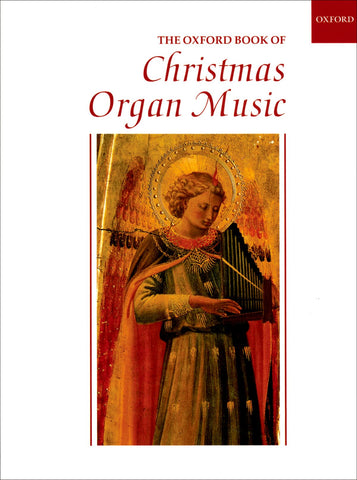 Gower, ed. - The Oxford Book of Christmas Organ Music - Organ