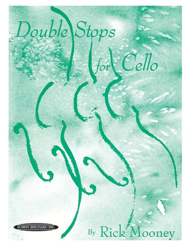 Mooney-Double Stops for Cello- Cello Methods