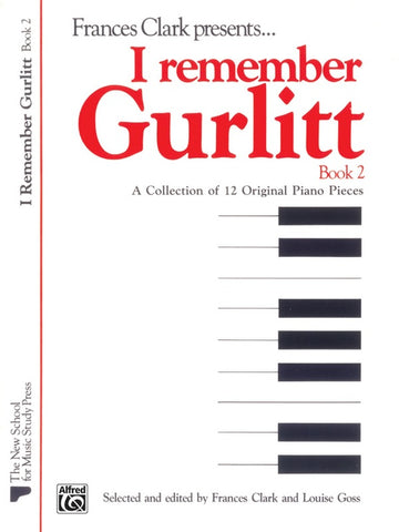 Gurlitt, ed. Clark - I Remember Gurlitt, Vol. 2 - Piano Method