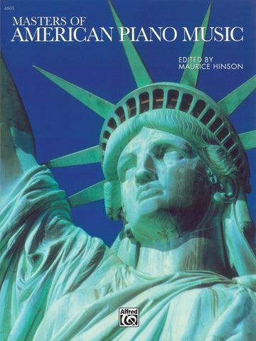Various, ed. Hinson - Masters of American Piano Music - Piano Anthology