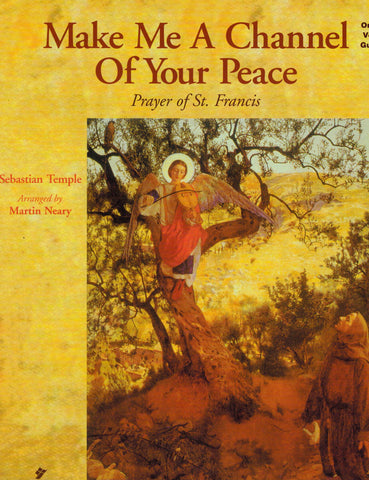 Temple, arr. Neary - Make Me A Channel of your Peace (Prayer of St. Francis) - Organ, Voice, Guitar