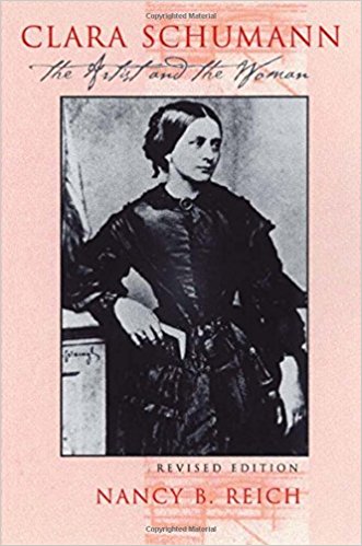 Reich - Clara Schumann: The Artist and the Woman (Revised Ed.) - Book