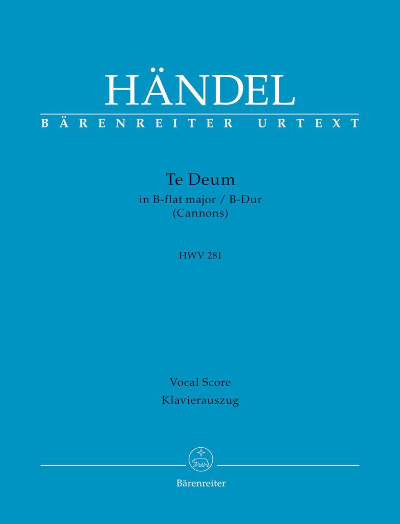 Handel, ed. Beeks – Te Deum in Bb Major (Cannons), HWV 281 – Vocal Score