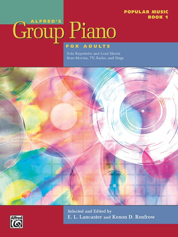 Alfred's Group Piano for Adults: Popular Music, Book 1 - Piano Method