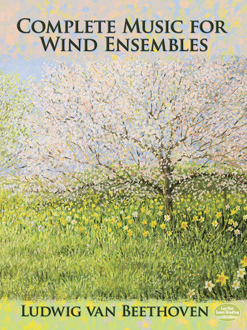Beethoven - Complete Music for Wind Ensembles - Full Score