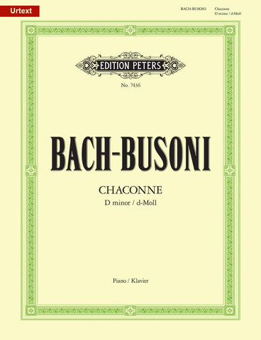 Bach, arr. Busoni – Chaconne in D Minor from Bach's Partita No. 2 – Piano