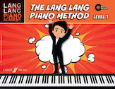 The Lang Lang Piano Method: Level 1 - Piano Method (with Audio)
