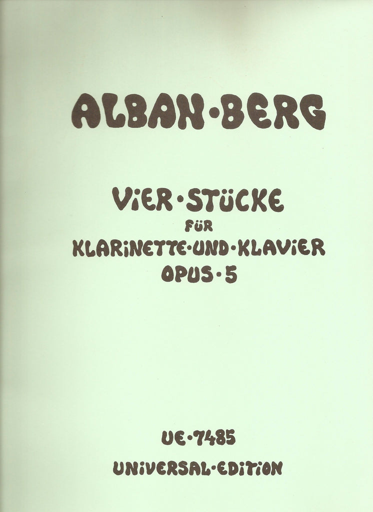 Berg - Vier Stucke fur Klarinette und Klavier Op. 5 - Clarinet and Piano