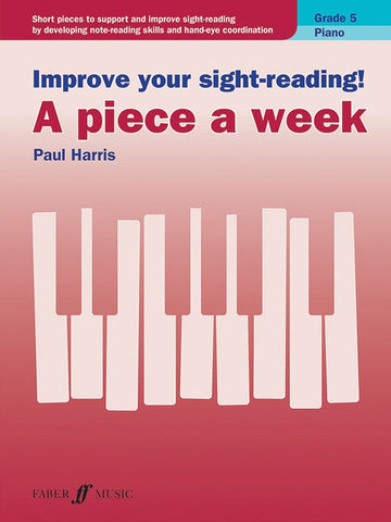 Harris - Improve your sight reading! A piece a week, Grade 5 - Piano