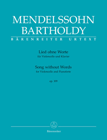 Mendelssohn – Songs Without Words, Op. 109 – Cello and Piano