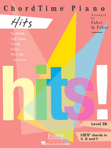 Faber and Ophoff, arrs. - ChordTime Piano: Hits, Level 2B - Piano Method
