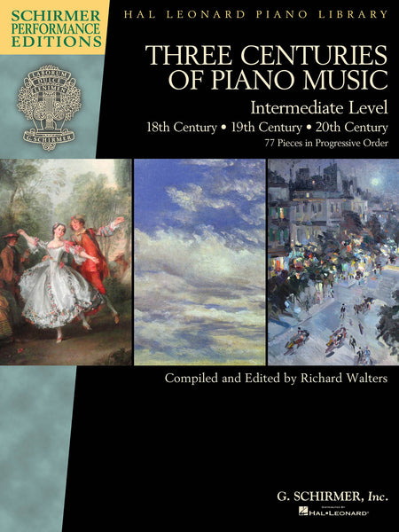 Walters, arr. - Three Centuries of Piano Music: 18th, 19th, and 20th Centuries - Intermediate Piano Solo