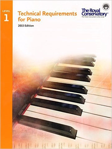 Royal Conservatory: Technical Requirements for Piano, Level 1 - Piano Method