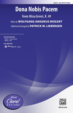 Mozart, arr. Liebergen - Dona Nobis Pacem (from Missa brevis, K. 49) - SSA and Piano