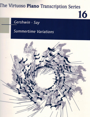 Gershwin, arr. Say – Summertime Variations – Piano