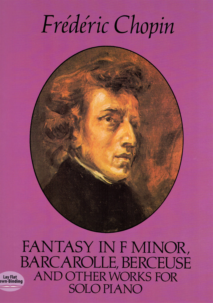 Chopin – Fantasy in F Minor, Barcarolle, Berceuse and Other Works – Piano