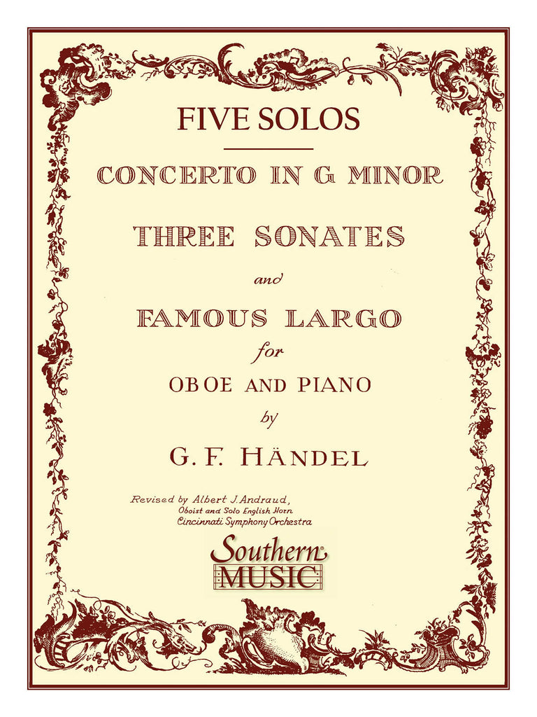 Handel, arr. Andraud – Five Solos: Concerto in G Minor, Three Sonates and Famous Largo – Oboe and Piano