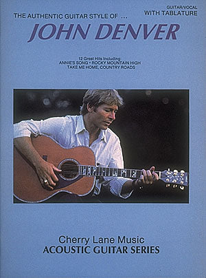 Denver - John Denver: Authentic Guitar Style - Guitar w/Tablature