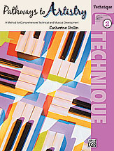 Rollin - Pathways to Artistry: Technique 2 - Piano Method