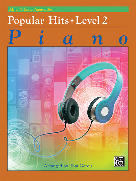 Alfred's Basic: Popular Hits, Level 2 - Piano Method