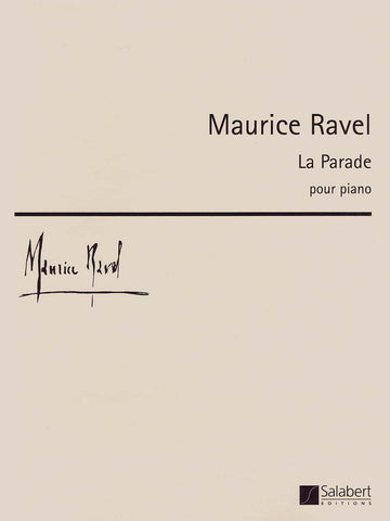 Ravel – La Parade – Piano