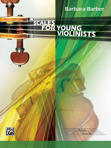 Barber - Scales for Young Violinists - Violin Method
