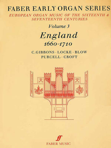 Various, ed. Dalton - Faber Early Organ Series, Vol. 3: England 1660-1710 - Organ
