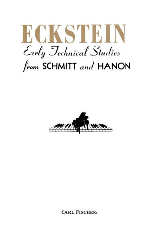 Eckstein, Schmitt, and Hanon - Early Technical Studies - Piano Method